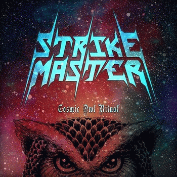 Strike Master : Cosmic Owl Ritual